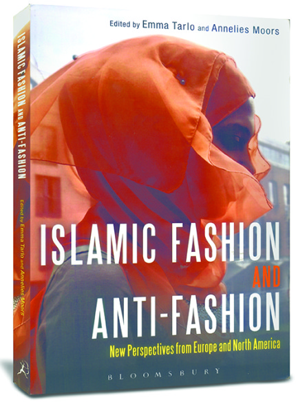 Islamic Fashion and Anti-Fashion: New Perspectives from Europe and North America